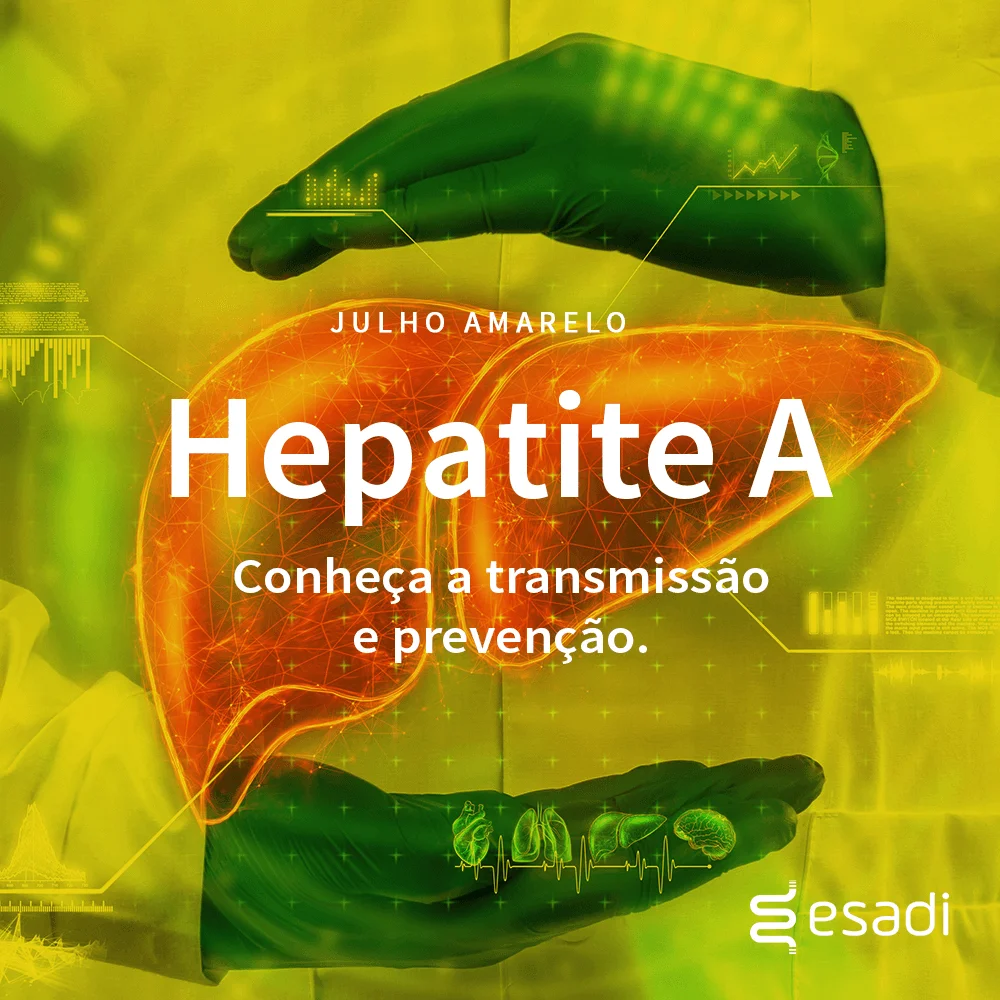 Hepatite A - Conheça a transmissão e prevenção. 