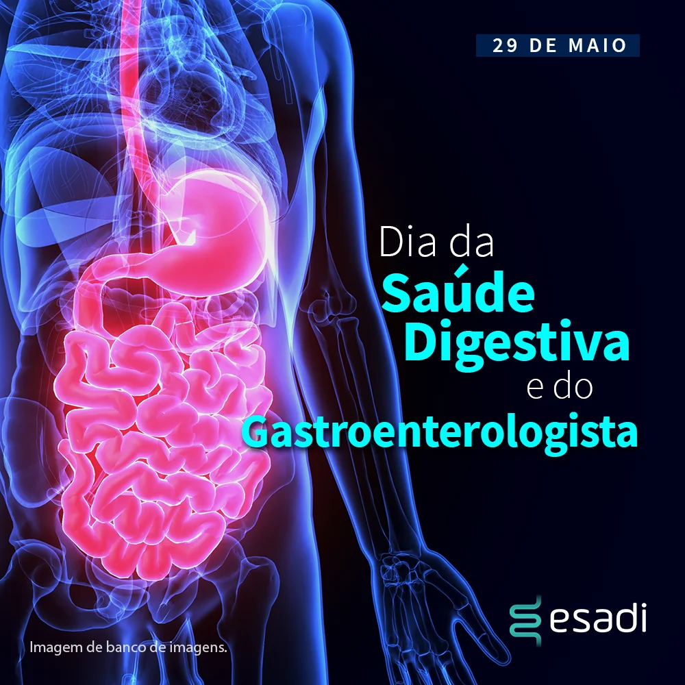 Dia Mundial da Saúde Digestiva e o Dia do Médico Gastroenterologista