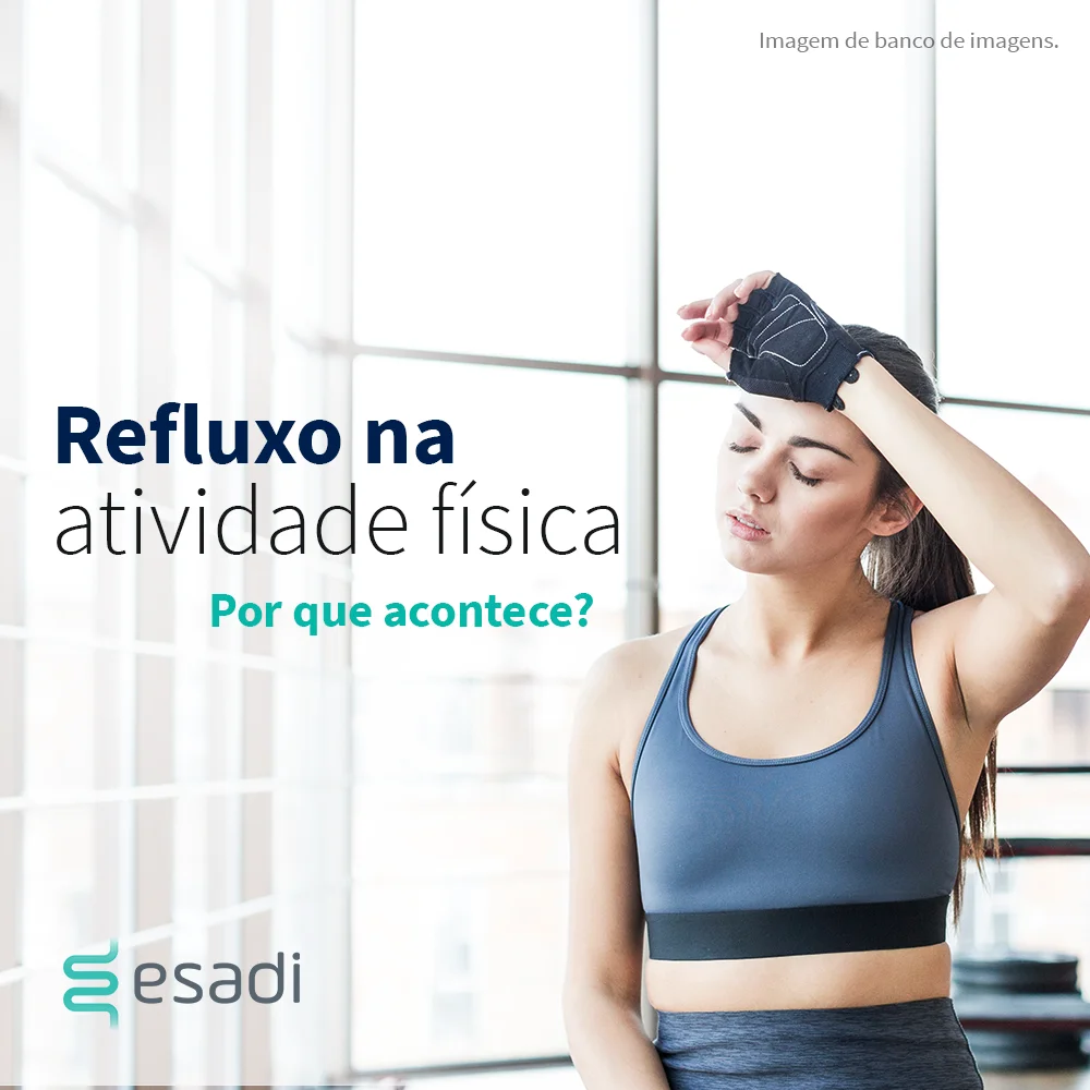 Refluxo na atividade física - Por que acontece? 